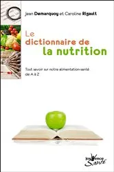 Book cover of Le Dictionnaire de la nutrition by Jean Demarquoy