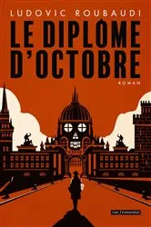 Book cover of Le Diplôme d'octobre by Unknown