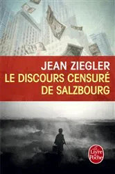 Book cover of Le Discours censuré de Salzbourg by Jean Ziegler