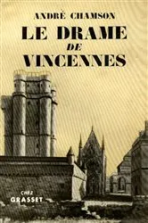 Book cover of Le drame de Vincennes by André Chamson