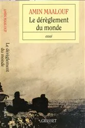 Book cover of Le dérèglement du monde by Amin Maalouf