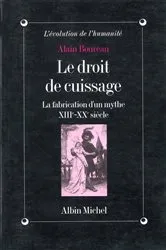 Book cover of Le Droit de cuissage by Alain Boureau
