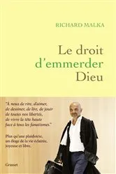 Book cover of Le droit d'emmerder Dieu by Richard Malka