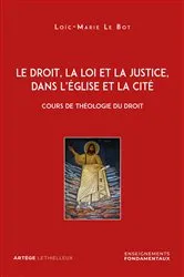 Book cover of Le droit, la loi et la justice, dans l'Eglise et la Cité by Unknown
