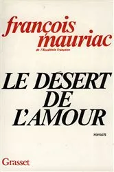 Book cover of Le désert de l'amour by François Mauriac