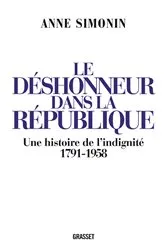 Book cover of Le déshonneur dans la République by Unknown