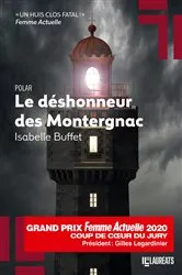 Book cover of Le déshonneur des Montergnac - Coup de coeur du Jury Prix Femme Actuelle 2020 by Unknown