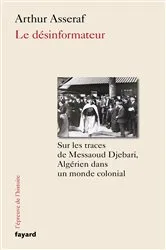 Book cover of Le désinformateur by Arthur Asseraf