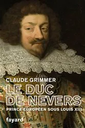 Book cover of Le Duc de Nevers by Claude Grimmer