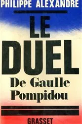 Book cover of Le duel by Philippe Alexandre