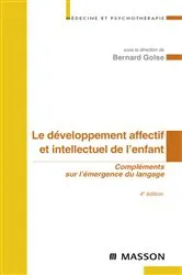 Book cover of Le développement affectif et intellectuel de l'enfant (4th ed.) by Bernard Golse