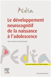 Book cover of Le développement neurocognitif de la naissance à l'adolescence by Pierre Fourneret