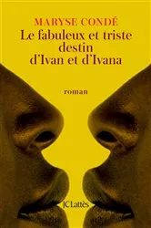 Book cover of Le fabuleux et triste destin d'Ivan et d'Ivana by Unknown