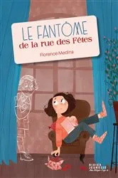 Book cover of Le Fantôme de la rue des Fêtes by Unknown