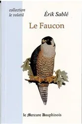 Book cover of Le Faucon by Erik Sablé