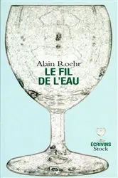Book cover of Le fil de l'eau by Alain Roehr