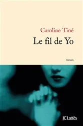Book cover of Le fil de Yo by Unknown
