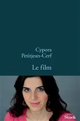 Book cover of Le film by Cypora Petitjean-Cerf