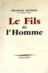 Book cover of Le fils de l'homme by François Mauriac