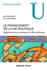 Book cover of Le financement de la vie politique by Abel François
