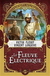 Book cover of Le Fleuve Électrique by Victor Fleury