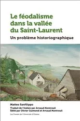 Book cover of Le féodalisme dans la vallée du Saint-Laurent by Matteo Sanfilippo
