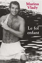 Book cover of Le fol enfant by Marina Vlady