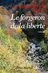 Book cover of Le Forgeron de la liberté by Unknown