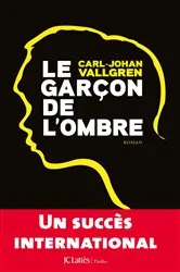 Book cover of Le garçon de l'ombre by Carl-Johan Vallgren