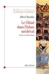 Book cover of Le Gihâd dans l'Islam médiéval by Alfred Morabia
