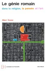 Book cover of Le Génie romain dans la religion la pensée et l'art by Albert Grenier