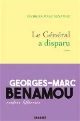 Book cover of Le Général a disparu by Georges-Marc Benamou