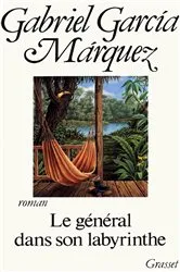 Book cover of Le général dans son labyrinthe by Gabriel García Márquez