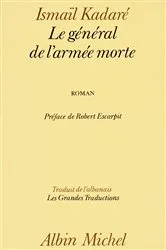 Book cover of Le Général de l'armée morte by Ismail Kadaré