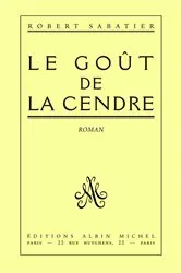 Book cover of Le Goût de la cendre by Robert Sabatier