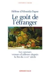 Book cover of Le goût de l'étranger by Hélène d' Almeida-Topor