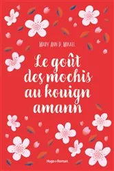 Book cover of Le goût des Mochis au Kouign Amann by Unknown