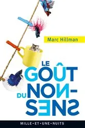 Book cover of Le goût du non-sens by Marc Hillman
