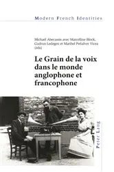 Book cover of Le Grain de la voix dans le monde anglophone et francophone by Unknown