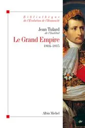 Book cover of Le Grand Empire (2nd ed.) by Jean Tulard