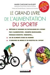 Book cover of Le Grand Livre de l'alimentation du sportif by Unknown