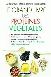 Book cover of Le Grand Livre des protéines végétales by Marie Borrel
