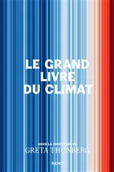 Book cover of Le Grand Livre du Climat by Greta Thunberg
