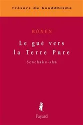 Book cover of Le gué vers la Terre Pure by Hônen