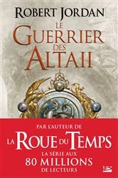 Book cover of Le Guerrier des Altaii by Robert Jordan