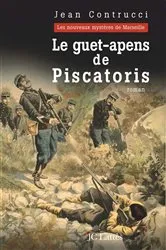 Book cover of Le guet-apens de Piscatoris by Jean Contrucci