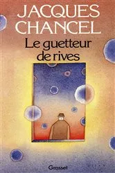 Book cover of Le guetteur de rives by Jacques Chancel