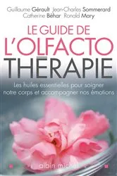 Book cover of Le Guide de l'olfactothérapie by Unknown