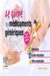 Book cover of Le Guide des médicaments génériques by Stéphane CORNEC