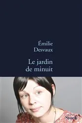 Book cover of Le jardin de minuit by Emilie Desvaux